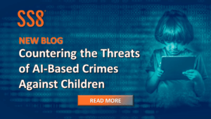 New SS8 Blog: Countering the Threats of AI-Based Crimes Against Children. Image shows a child on a tablet.