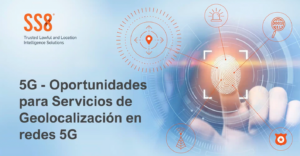 Oportunidades para servicios de geolocalización en redes 5G