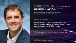 Director de Ventas de SS8 Javier D'Agostino; Foro Virtual de Regulación - Telesemana.com; 22 de Enero, 2025